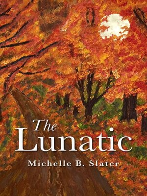 cover image of The Lunatic